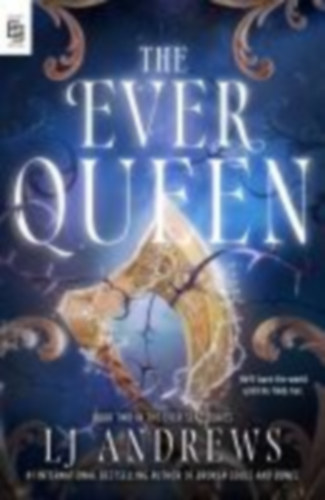 Andrews, L. J.: The Ever Queen idegen
