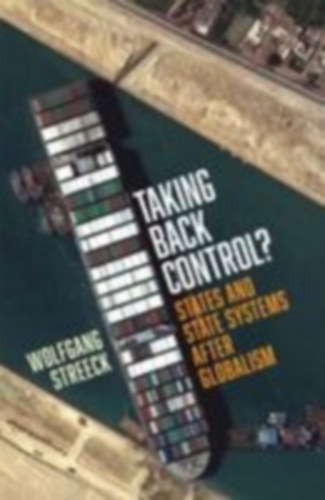 Streeck, Wolfgang: Taking Back Control? idegen