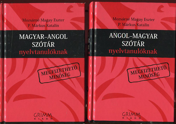 Mozsárné Magay Eszter, P. Márkus Katalin: Magyar-Angol és Angol-Magyar Szótár Nyelvtanulóknak I-II. antikvár
