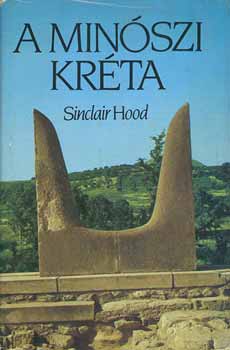 Sinclair Hood: A minószi Kréta antikvár