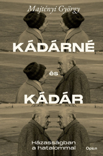 Majtényi György: Kádárné és Kádár e-Könyv