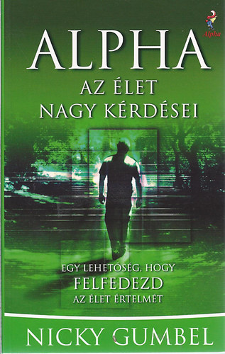 Gumbel, Nicky: Alpha - az élet nagy kérdései antikvár