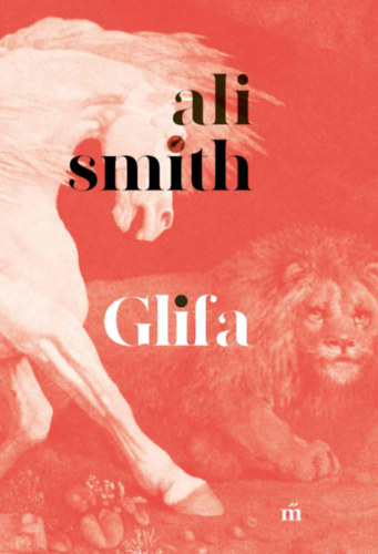 Ali Smith: Glifa könyv