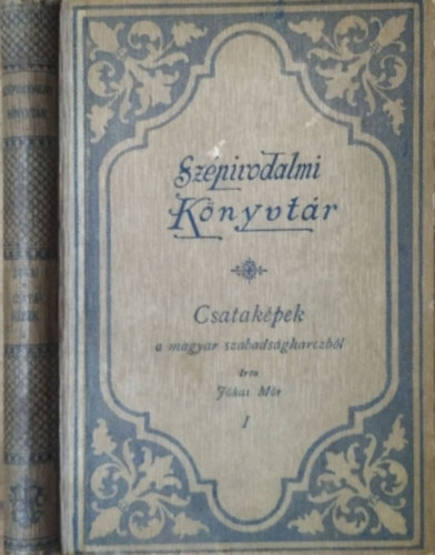 Jókai Mór: Csataképek a magyar szabadságharczból I. antikvár