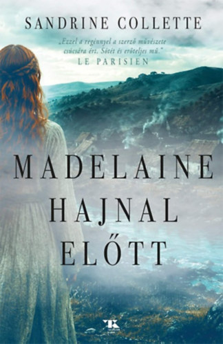 Sandrine Collette: Madelaine hajnal előtt könyv