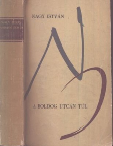Nagy István: A boldog utcán túl antikvár