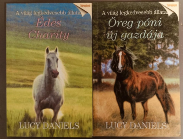 Lucy Daniels: A világ legkedvesebb állatai - Öreg póni új gazdája + Édes Charity antikvár