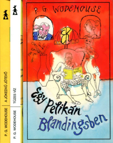 P.G. Wodehouse: 3 db P. G. Wodehouse kötet: Tüzes víz - Egy pelikán Blandingsben - A jókedvű jótevő antikvár