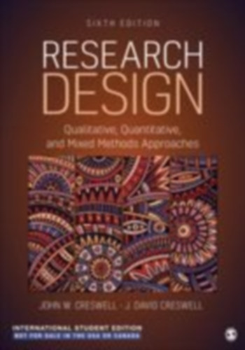 Creswell, John W. - Creswell, J. David: Research Design - International Student Edition idegen