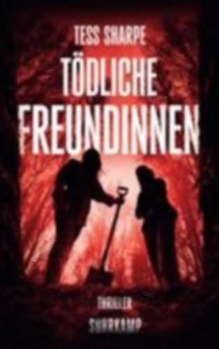 Sharpe, Tess: Tödliche Freundinnen idegen