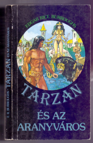 Edgar Rice Burroughs: Tarzan és az aranyváros (Tarzan 16. kötet) antikvár