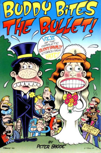 Peter Bagge: Buddy Bites the Bullet antikvár