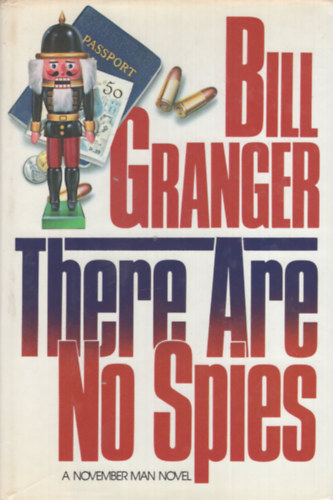 Bill Granger: There Are No Spies antikvár