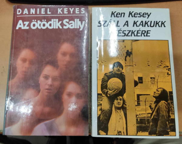 Ken Kesey, Daniel Keyes: Az ötödik Sally + Száll a kakukk fészkére (2 kötet) antikvár