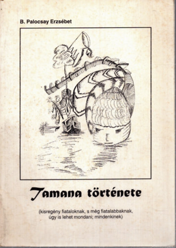 B. Palocsay Erzsébet: Tamana története antikvár