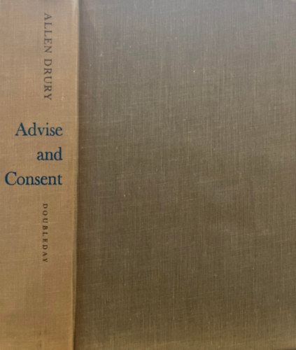 Allen Drury: Advise and Consent antikvár
