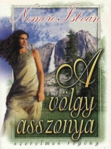 A völgy asszonya – Nemere István