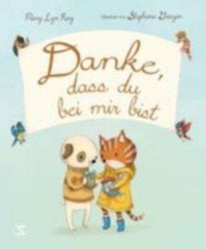 Ray, Mary Lyn: Danke, dass du bei mir bist idegen