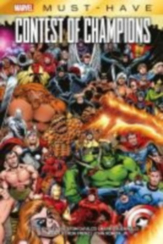 Gruenwald, Mark - Engelhart, Steve - Grant, Steven - Guice, Jackson - Milgrom, Al - Hall, Bob - Defalco, Tom - Romita Jr., John - Frenz, Ron - Mantlo, Bill - Rogers, Marshall - Pollard, Keith: Marvel Must-Have: Contest of Champions idegen