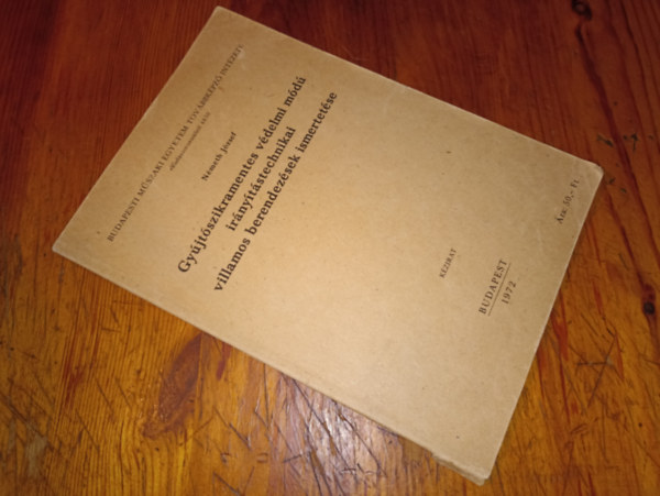 Németh József: Gyújtószikramentes védelmi módú irányítástechnikai villamos berendezések vizsgálata antikvár