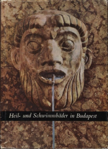 Pannonia: Heil- und Schwimmbader in Budapest antikvár