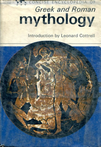 Leonard Cottrell: Greek and roman mythology antikvár