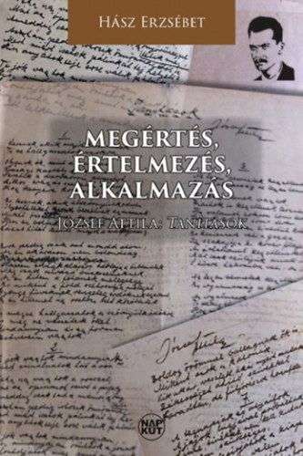 Hász Erzsébet: Megértés, értelmezés, alkalmazás antikvár