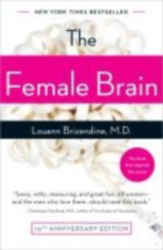 Brizendine, Louann: The Female Brain idegen