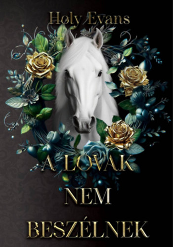 Holy Evans: A lovak nem beszélnek könyv