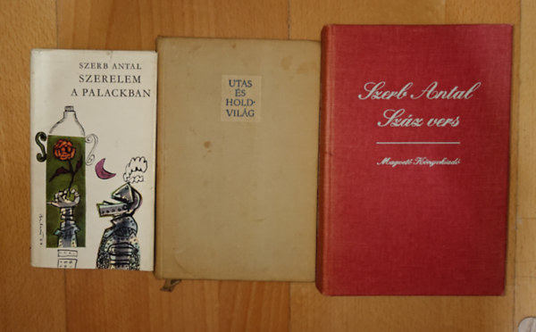 Szerb Antal: 3 kötet Szerb Antaltól: Utas és holdvilág, Szerelem a palackban, Száz vers antikvár