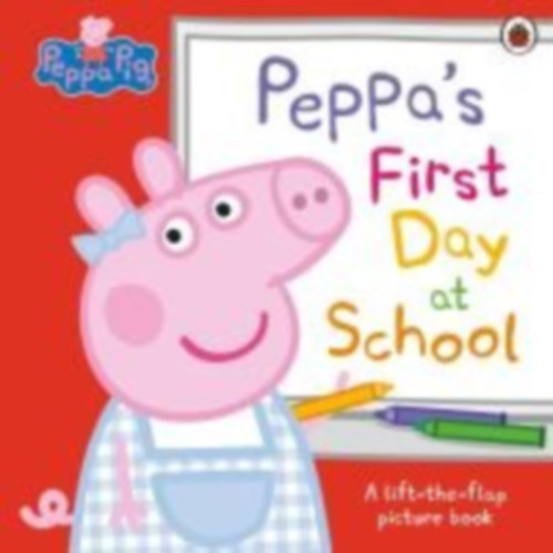 Peppa, Pig: Peppa Pig: Peppa's First Day at School idegen