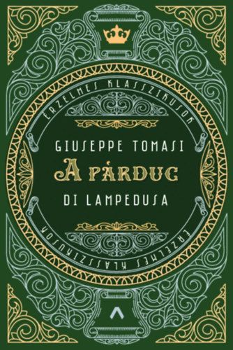 Giuseppe Tomasi Di Lampedusa: A párduc könyv