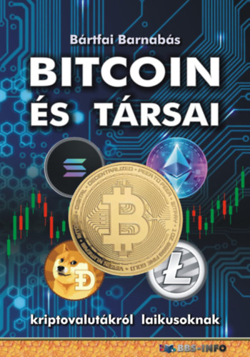 Bártfai Barnabás: Bitcoin és társai könyv