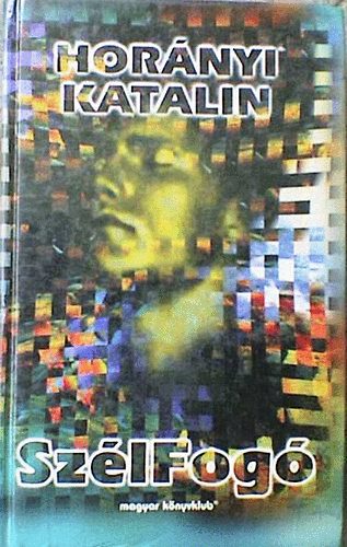 Horányi Katalin: Szélfogó antikvár