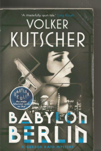 Volker Kutscher: Babylon Berlin idegen