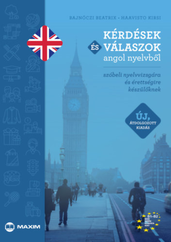 Kirsi, Haavisto, Bajnóczi Beatrix: Kérdések és válaszok angol nyelvből - Szóbeli nyelvvizsgára és érettségire készülőknek antikvár