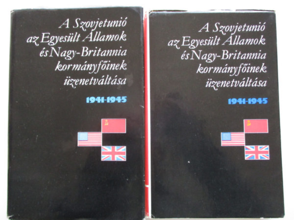 A Szovjetunió, az Egyesült Államok és Nagy-Britannia kormányfőinek üzenetváltása 1941-1945 I-II. (második kiadás) antikvár
