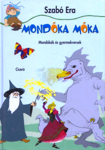 Szabó Era: Mondóka móka - Mondókák és gyermekversek antikvár