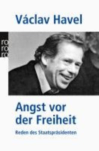 Havel, Václav: Angst vor der Freiheit idegen