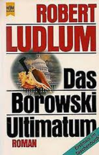 Robert Ludlum: Das Borowski Ultimatum antikvár