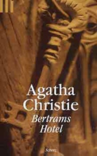 Agatha Christie: Bertrams Hotel (német nyelvű) idegen