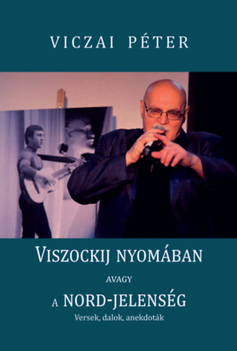 Viszockij nyomában, avagy a Nord-jelenség akciós termékkép 1
