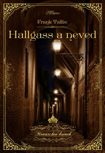 Hallgass a neved – Frank Tallis