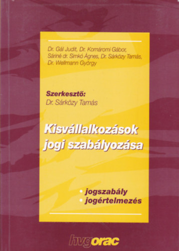 Dr. Sárközy Tamás: Kisvállalkozások jogi szabályozása antikvár
