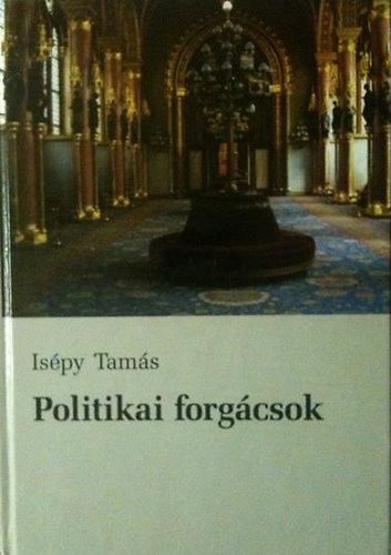 Isépy Tamás: Politikai forgácsok - Dedikált antikvár