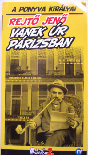 Rejtő Jenő: Vanek Úr Párizsban   Ponyva királyai antikvár