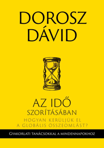 Dorosz Dávid: Az idő szorításában könyv