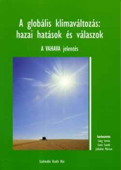 A globális klímaváltozás - hazai hatások és válaszok - A VAHAVA jelentés antikvár