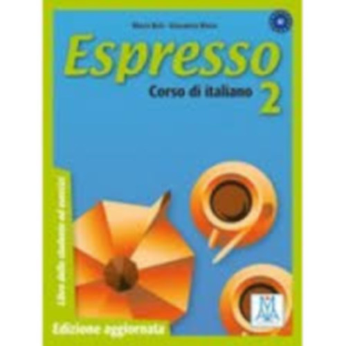 Maria Balí, Giovanna Rizzo: Espresso 2. - Corso di italiano - Libro dello studente ed esercizi antikvár