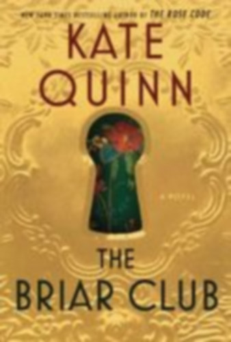 Quinn, Kate: The Briar Club idegen